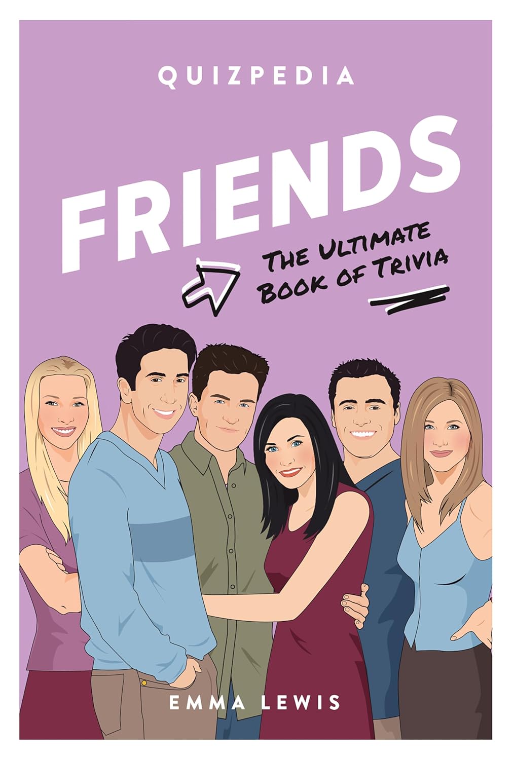 Friends Quizpedia - The Ultimate Book of Trivia