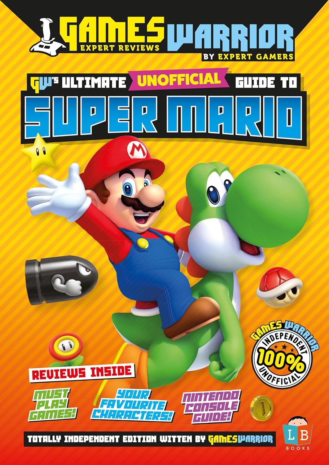 Games Warrior's Ultimate Unofficial Guide to Super Mario 3