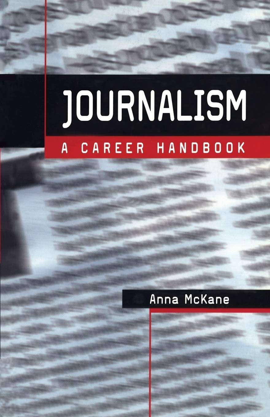 Journalism: A Career Handbook 2
