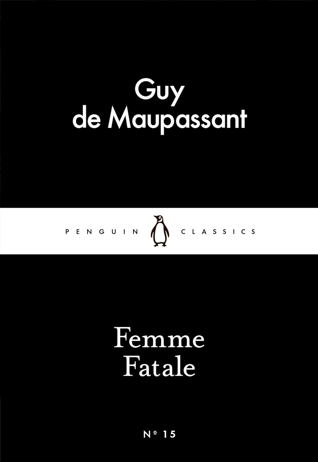 Penguin Little Black Classics - Femme Fatale