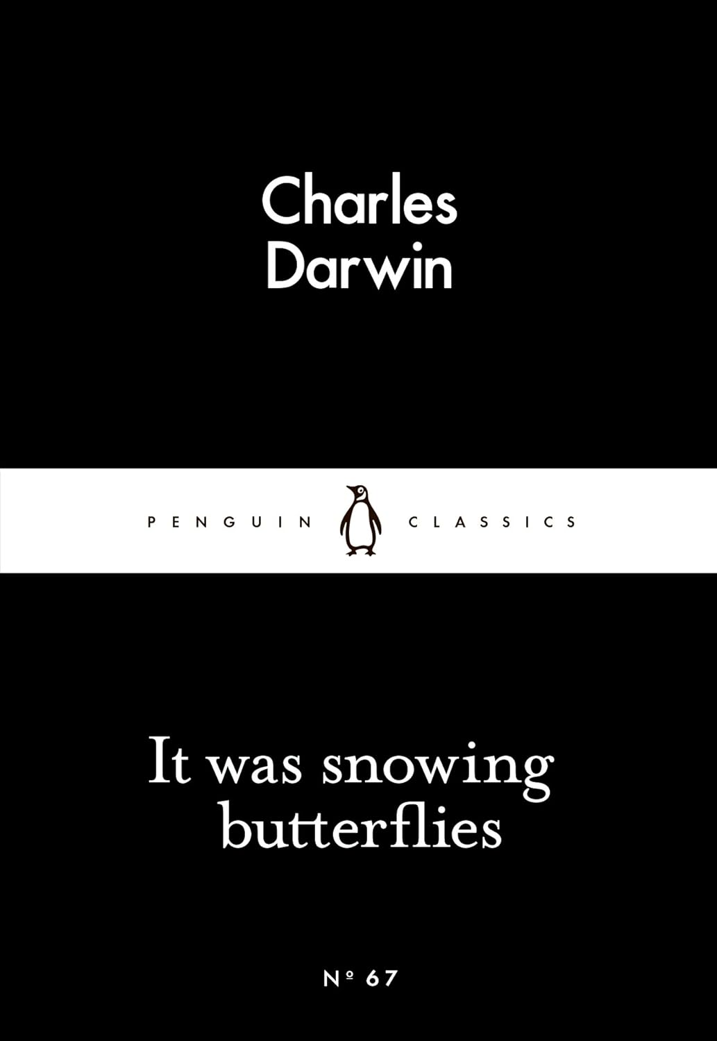 Penguin Little Black Classics - It Was Snowing Butterflies