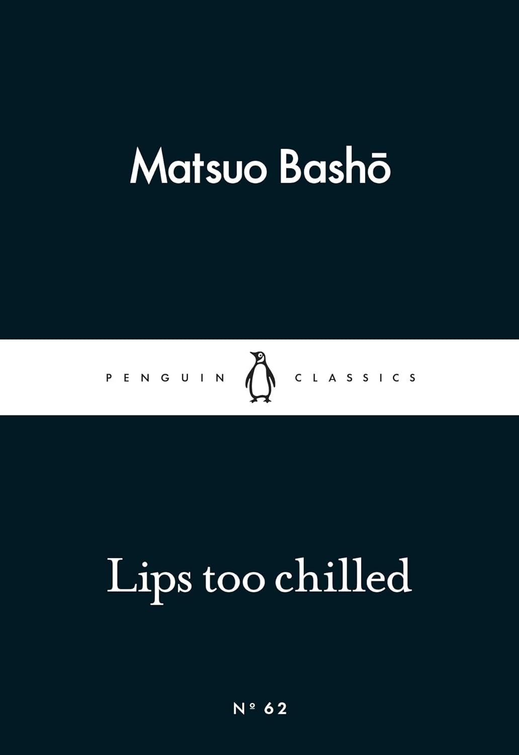 Penguin Little Black Classics - Lips Too Chilled