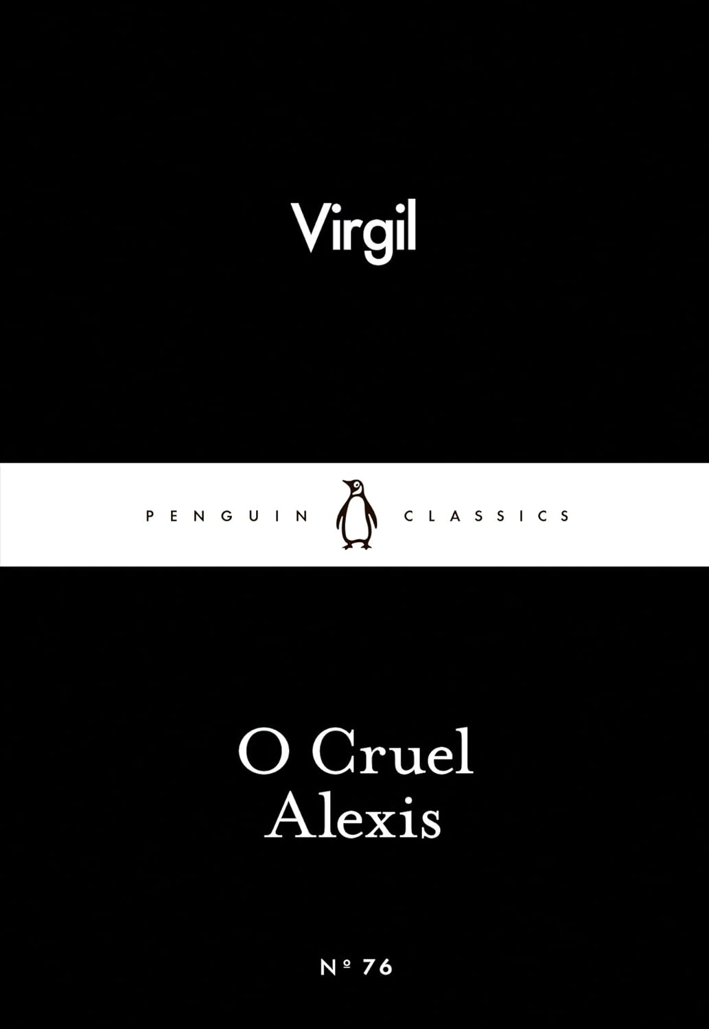 Penguin Little Black Classics - O Cruel Alexis