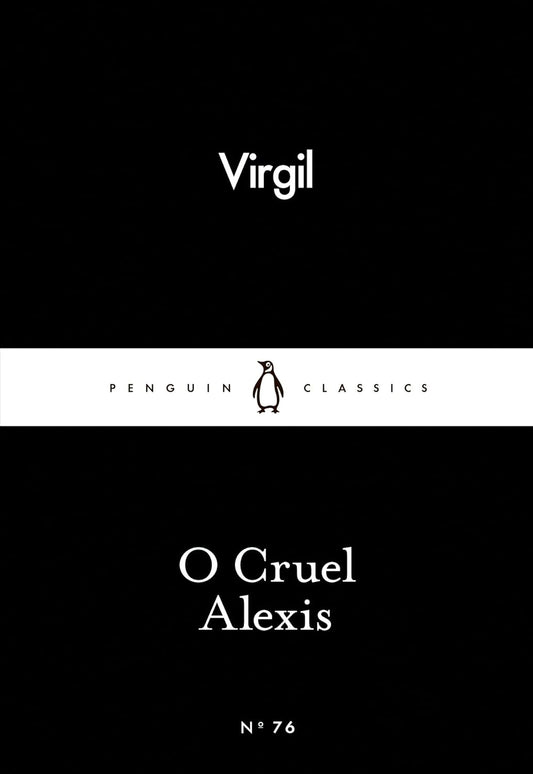 Penguin Little Black Classics - O Cruel Alexis
