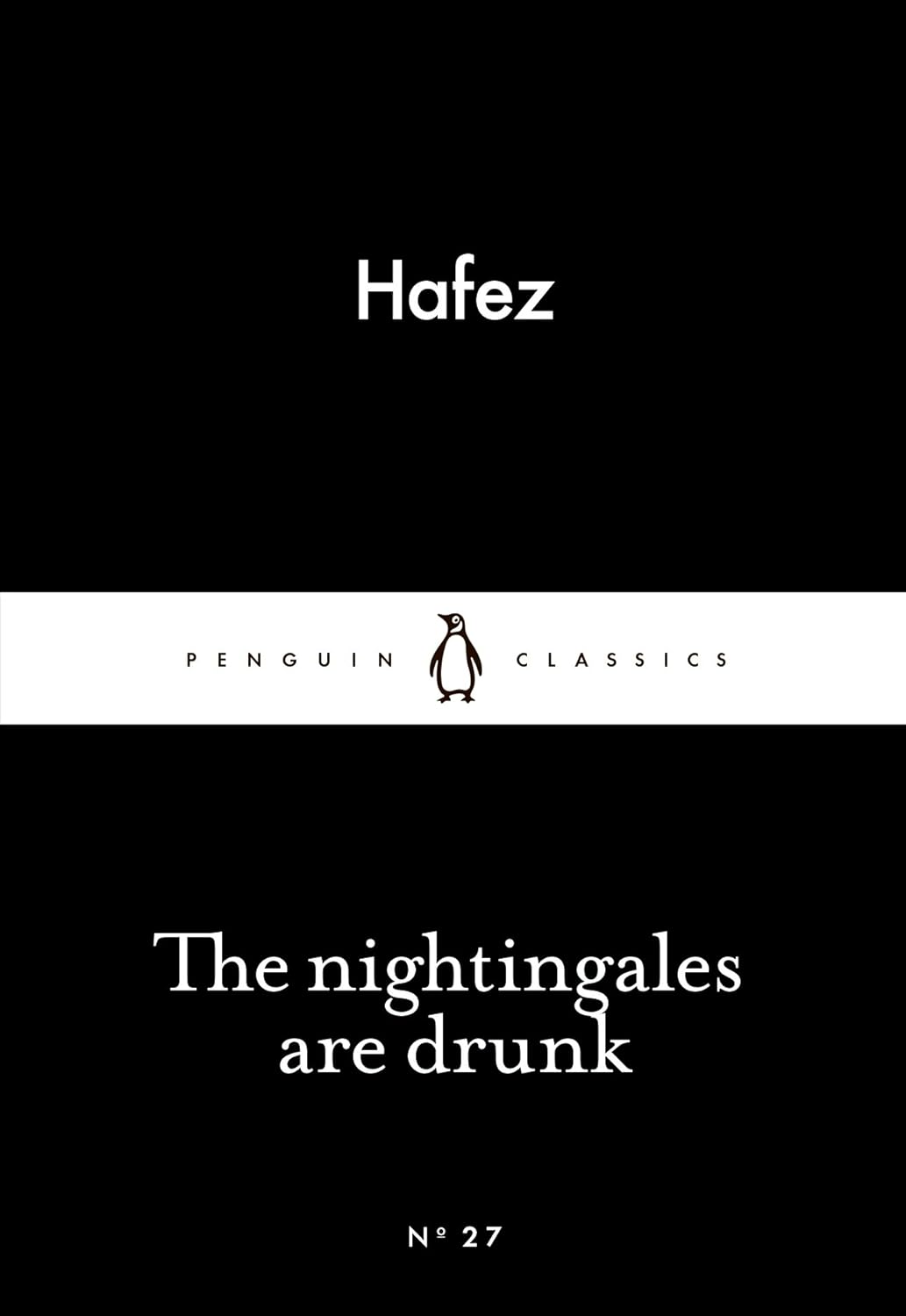 Penguin Little Black Classics - The Nightingales Are Drunk
