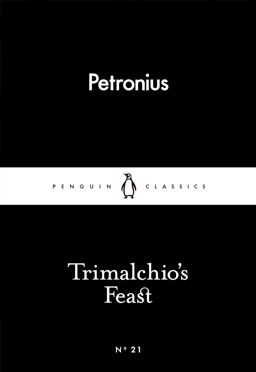 Penguin Little Black Classics - Trimalchio's Feast