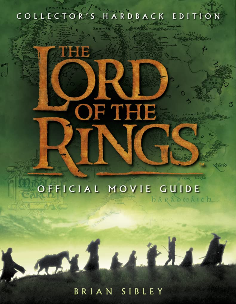 The Lord of the Rings Official Movie Guide: Collector's Hardback Edition