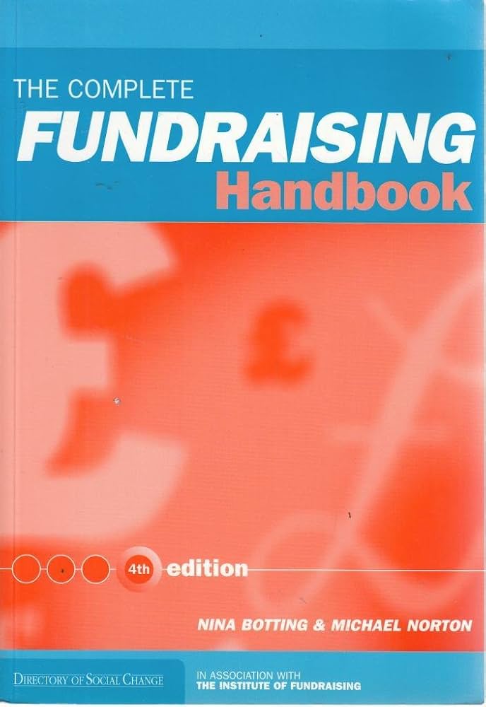 The Complete Fundraising Handbook - 4th Edition
